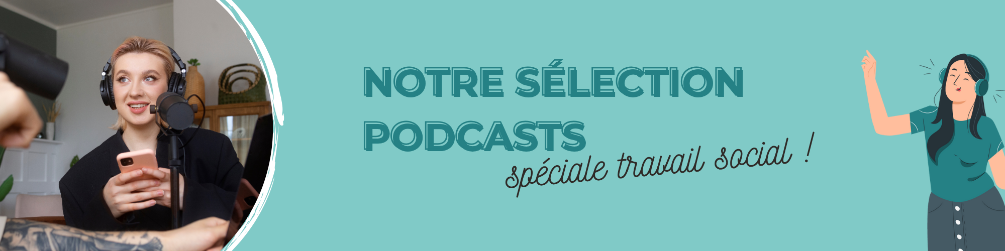 sélection podcasts pour les travailleurs sociaux