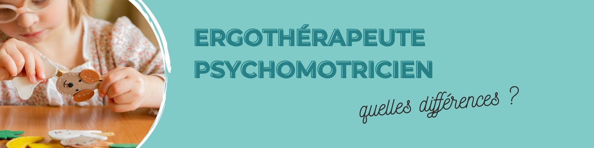 ergothérapeute psychomotricien