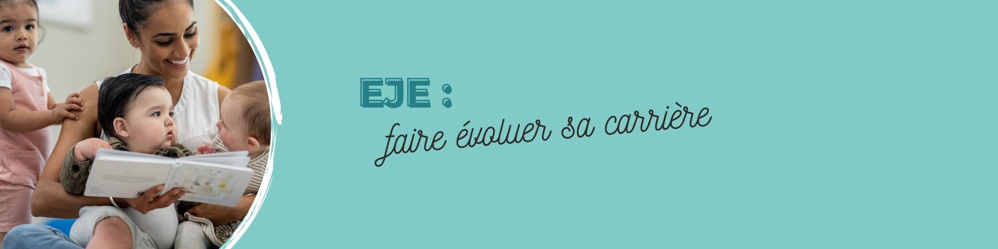 éducateur de jeunes enfants carrière